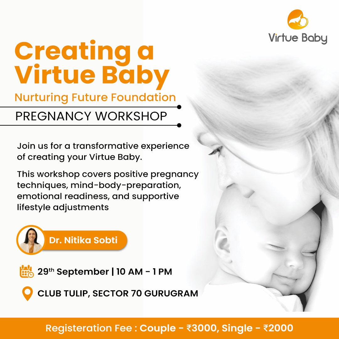 Workshop: Creating Your Virtue Baby - Nurturing Future Foundations